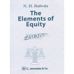 Jhabvala Note's on Elements of Equity for BSL & LL.B by N. H. Jhabvala | C. Jamnadas & Co.